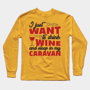 Wine Funny Quote Long Sleeve T-Shirt